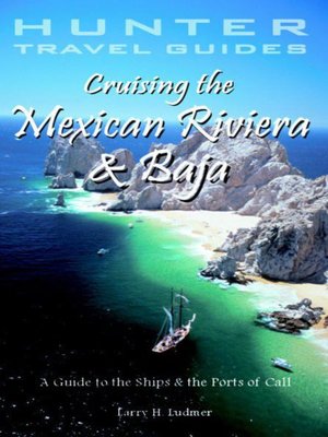 cover image of Cruising the Mexican Riviera & Baja